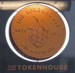 The pub sign. The Tokenhouse, City, Central London