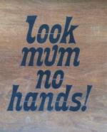 The pub sign. Look Mum No Hands!, Southwark, Central London