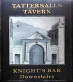 The pub sign. Tattersalls Tavern, Knightsbridge, Central London