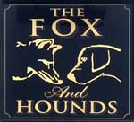 The pub sign. The Fox & Hounds, Clavering, Essex