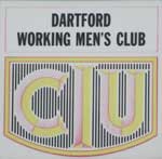 The pub sign. Dartford Working Men's Club, Dartford, Kent