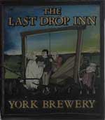 The pub sign. The Last Drop Inn, York, North Yorkshire