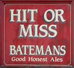 The pub sign. Hit or Miss, Stamford, Lincolnshire
