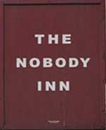 The pub sign. The Nobody Inn, Newington Green, Central London