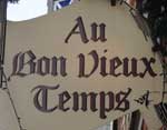 The pub sign. Au Bon Vieux Temps, Brussels, Belgium