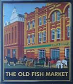 The pub sign. The Old Fish Market, Bristol, Avon