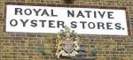 The pub sign. Royal Native Oyster Stores, Whitstable, Kent