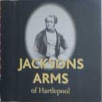 The pub sign. Jacksons Arms, Hartlepool, Durham