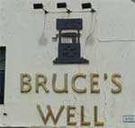 The pub sign. Bruce's Well, Troon, South Ayrshire