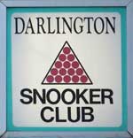 The pub sign. Darlington Snooker Club, Darlington, Durham