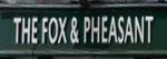 The pub sign. The Fox & Pheasant, Chelsea, Greater London