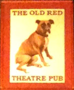 The pub sign. Old Red Lion Theatre Pub, Islington, Central London