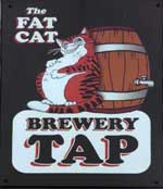 The pub sign. The Fat Cat Brewery Tap, Norwich, Norfolk