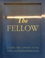 The pub sign. The Fellow, Pentonville, Central London