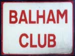 The pub sign. Balham Bowls Club (also known as BBC Bar Restaurant), Balham, Greater London