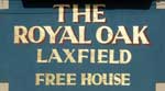 The pub sign. Royal Oak, Laxfield, Suffolk
