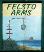 The pub sign. Felsto Arms, Felixstowe, Suffolk