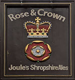 The pub sign. Rose & Crown, Ludlow, Shropshire