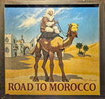 The pub sign. Road to Morocco, Northampton, Northamptonshire