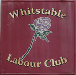 The pub sign. Whitstable Labour Club, Whitstable, Kent