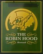 The pub sign. The Robin Hood, Monmouth, Gwent