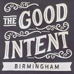 The pub sign. The Good Intent, Birmingham, West Midlands