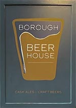The pub sign. Borough Beer House, Farnham, Surrey
