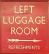 Pub sign for Left Luggage Room, Monkseaton